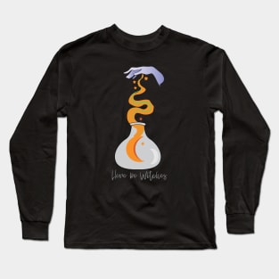 Here be witches Long Sleeve T-Shirt